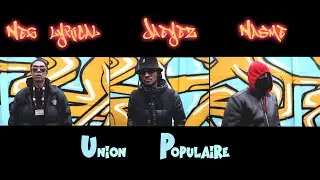 Neg Lyrical × Kyo Itachi-UNION POPULAIRE Feat Jaeyez & Nasme
