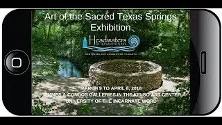 Art of the Sacred Texas Springs Exhibition