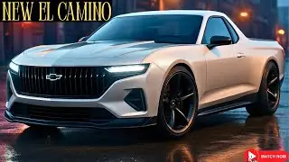 WOW AMAZING | 2026 Chevrolet El Camino Finally Here &ndash; Retro Muscle Meets Futuristic Power...