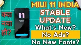 MIUI 11 Indian Stable Update | What's New? | No Ads | No New Fonts | Always on Display | Redmi K20