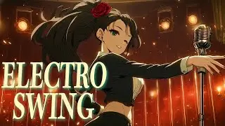 Electro Swing Vocal Mix -Voltage Parade- | Workout＆Dance Background Music Upbeat
