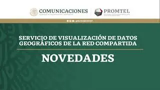 Tutorial del visualizador de cobertura de la Red Compartida
