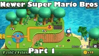 Newer Super Mario Bros: Yoshi's Island Part 1 100%
