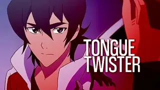 Voltron | Keith Kogane | TONGUE TWISTER