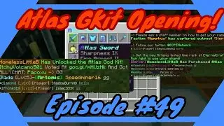Atlas GKit Opening On ECPE | Atlas GKit Unlocked! | Episode #49 | Eternal Factions | Minecraft PE