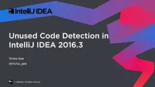 Unused Code Detection in IntelliJ IDEA 2016.3