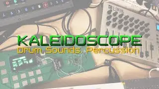 SOMA Kaleidoscope. Drum Sounds & Percussion