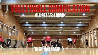 Volleyball | Gulset VS Larvik | Treningskamp 2