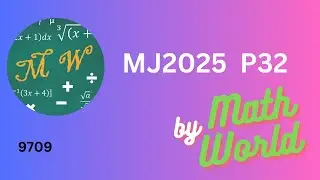 A Level Mathematics Paper 32 May/June 2025 (9709/32/M/J/2025)