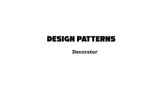 Design Pattern: Decorator