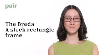 Trying On The Breda | Pair Eyewear