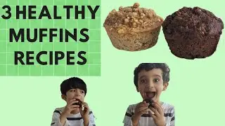 3 Healthy Muffins Recipes for Toddlers and Kids| Freezer Safe  | Snack and Tiffin Box Ideas