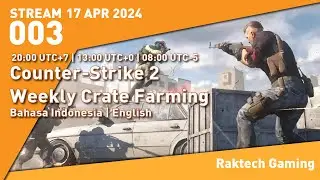[ID/EN] Counter-Strike 2 Crate Farming | FPS Noob Plays FPS Games