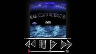 M&rsquo;Jizzle J.G - Malcolm&rsquo;s Interlude [Prod. Odrum Beatz] [Official Audio]