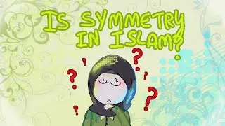 Is symmetry in islam? #firstvideo #1million #fyp #islam #viral #100ksubscribers 