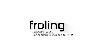 Fröling | LTC5000 | Customize Components Individually