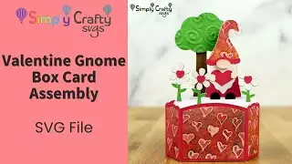 Valentine Gnome Box Card Assembly - Valentine's Day SVG File