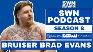 SWN Podcast | Bruiser Brad Evans on becoming BEEFKING, working with Scotty 2 Hotty, and more