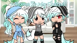 Welcome To My Channel! // Gacha Life