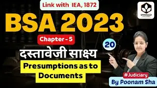 🔥BSA 2023  | Chapter 5 | Presumptions as to Documents | उपधारणाएँ  |  by Poonam Sha
