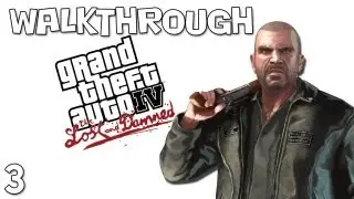 GTA IV TLAD - Прохождение - Миссия 3 - It's War