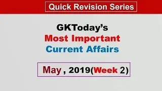May 2019 Week 2(08-15 May) Current Affairs[English]