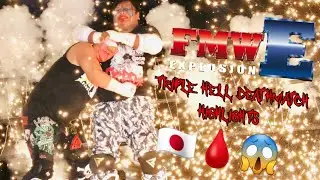 highlights from FMW-E Burn out Osaka The Triple hell deathmatch 🇯🇵🩸