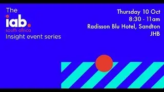 IAB SA Insight Series - Episode 11: Integrated Attribution - Digital in the Marketing Mix