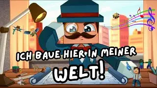 Ich baue hier in meiner Welt ( Offizielles Musikvideo)
