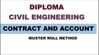 CONTRACT AND ACCOUNT || CLASS-3 || MUSTER ROLL METHOD ||