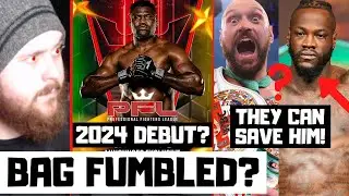 BAG FUMBLED? Ngannou Signs To PFL? Fury Or Wilder MUST SAVE HIS CAREER!