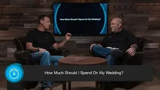 How Much Should I Spend On My Wedding?