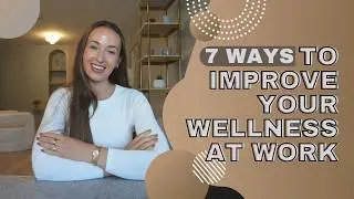 Work Wellness Hacks!