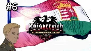 HoI4 - Kaiserreich - Austrian Empire - Restoration of Austria-Hungary - Part 6