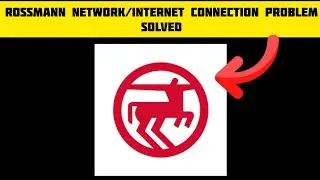 How To Solve Rossmann App Network/Internet Connection Problem|| Rsha26 Solutions