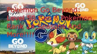 Pokemon Go Beyond Event Guide
