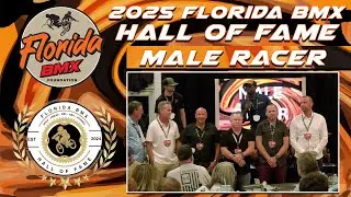 2025 Florida BMX Hall of Fame - MALE RACER