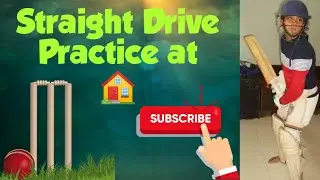 Straight Drive Drill at home