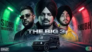 THE BIG 3 &ndash; Dark Trap Night Drive Mashup | Sidhu Moosewala &times; Karan Aujla &times; Shubh