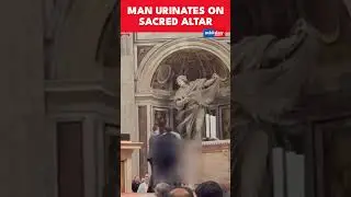 SHOCKING! Man Urinates on Sacred Altar at St. Peter&rsquo;s Basilica During Mass