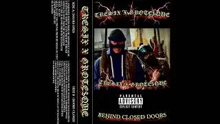 GROTE$QUE x TRESIX - BEHIND CLOSED DOORS (FULL TAPE)