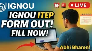 IGNOU ITEP Admission 2025 Form Out! | Step-by-Step Google Form Fill Guide