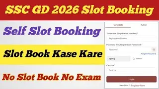 ssc gd slot booking kase kare 2026 ll ssc gd self slot booking date ll ssc gd slot book kase kare