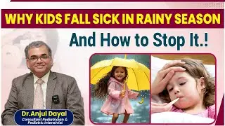 Monsoon Health Tips for Parents To Protect Kids || Parent&rsquo;s Monsoon Guide || Ankura Hospital