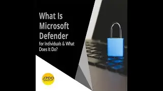 What Is Microsoft Defender for Individuals & What Does It Do
