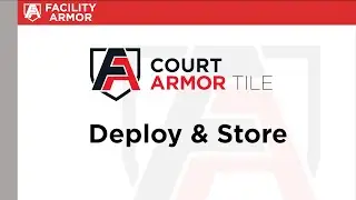 Court Armor Tile: Deploy and Store