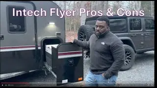 Intech Flyer Explore Pros and Cons and towing it with a Jeep Wrangler