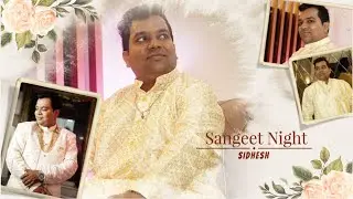 SIDHESH BHONDE ||  SANGEET NIGHT #kimishaphotography #sangeetnight #mehandirasam