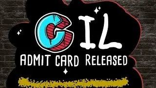 Cil management traine admit card out