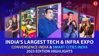 India&rsquo;s Largest Tech & Infra Expo: Convergence India & Smart Cities India, 2023 Edition Highlights